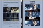 CRIMINEL (2013) - FELONY